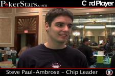 CardPlayer.com interviews Steve Paul-Ambrose from the 2006 PokerStars Caribbean Adventure in the Bahamas. 