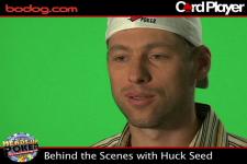 Behind the Scenes with Huck Seed