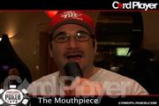 Mike interviews whoever he runs into on the floor in the second edition of CardPlayer.com's "The Mouthpiece".