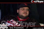 Eric Froehlich talks about his play so far at the WSOP